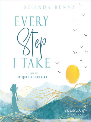 cover image of Every Step I Take